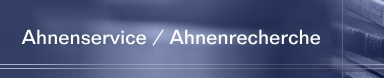Ahnenservice / Ahnenrecherchen